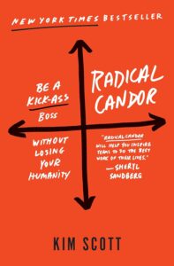 An image of the cover of the book Radical Candor by Kim Scott.